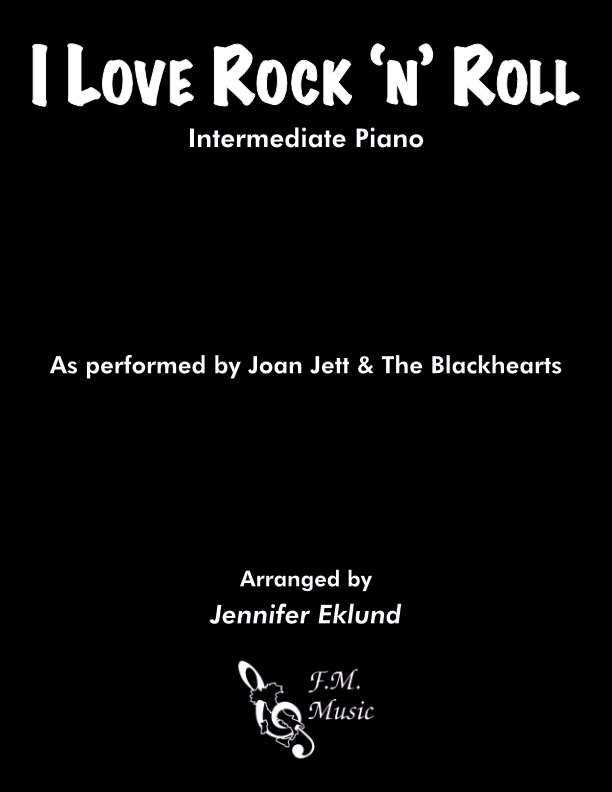 I Love Rock 'n' Roll (Intermediate Piano)